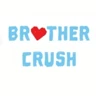 Brother crush