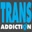 Trans Addiction