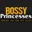 Bossy Princesses