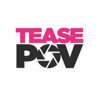 TeasePOV