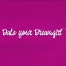Date your Dreamgirl