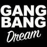 GangBang-Dream