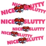 Nice And Slutty