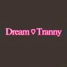 Dream Tranny