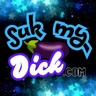 Suk My Dick